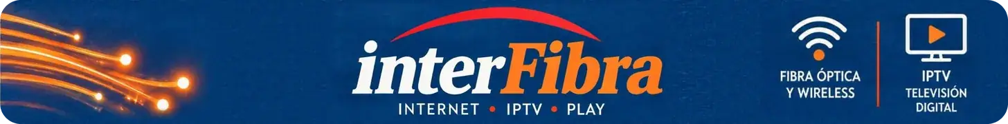 InterFibra: Internet, IPTV y Play. Fibra óptica y wireless.