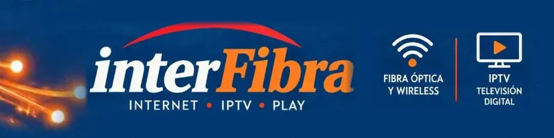 InterFibra: Internet, IPTV y Play. Fibra óptica y wireless.